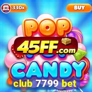 club 7799 bet
